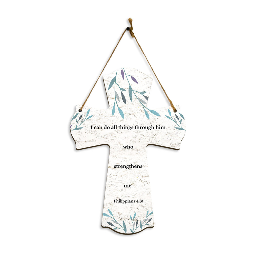 I can do all things through him who strengthens me. Philippians 4:13 11.5" x 8" Cross Hanging Sign | Rustic Twine | Inspiring Religious Bible Decor