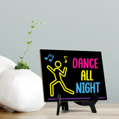 Signs ByLITA Dance All Night Table Sign With Acrylic Stand (6x8“)