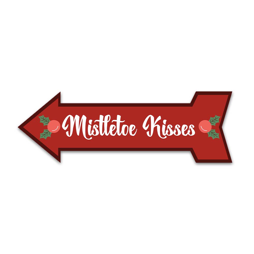 Arrow Shape Plus Mistletoe Kisses 12x4" Wall or Door Sign | Christmas Holiday Decoration