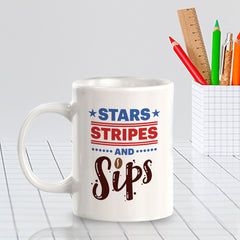 Stars, Stripes & Sips 11oz Plastic or Ceramic Mug | Funny Patriotic Novelty Office Mug
