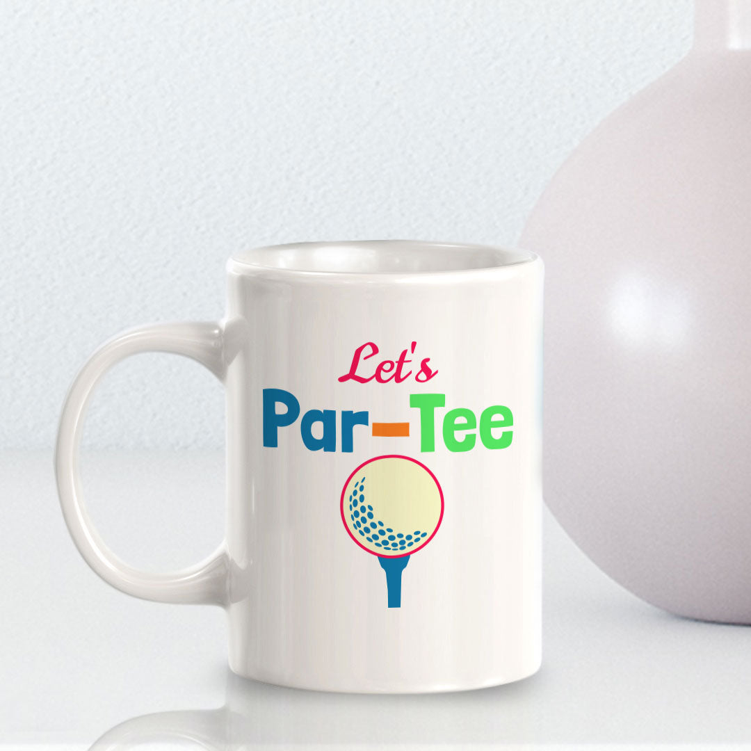 Signs ByLITA Let's Par-Tee 11oz Plastic/Ceramic Coffee Mug