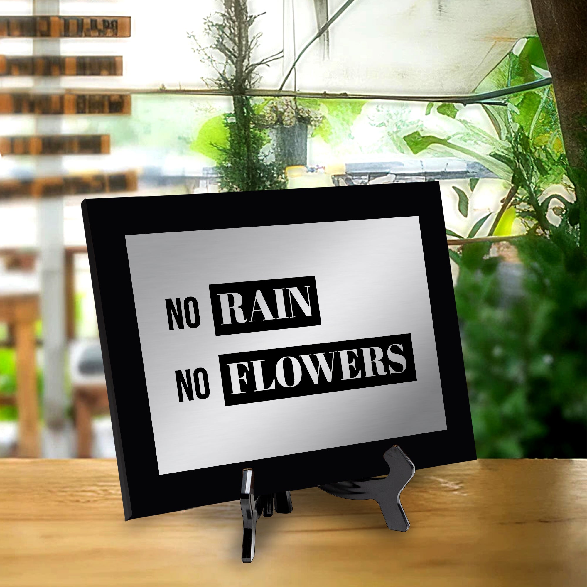 No Rain, No Flowers Decorative Wall Plaque | Easel Mount Option | Inspirational Affirmation Wall Art