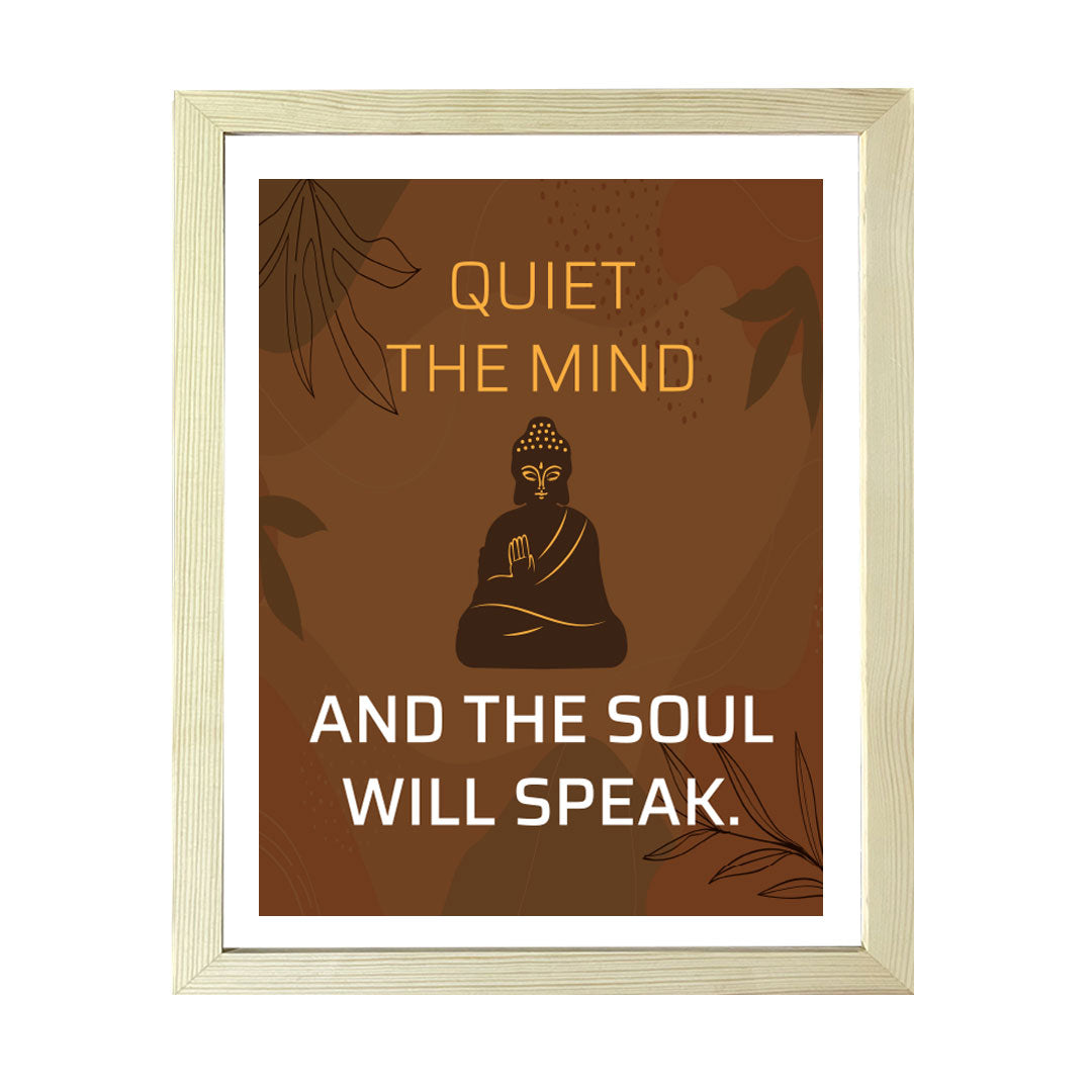Designs ByLITA Quiet The Mind And The Soul Will Speak. Framed Wall Art Print | Buddhist Quotes Motivational Decor