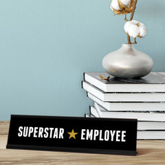Superstar Employee, Star Black Frame, Desk Sign 2x8"