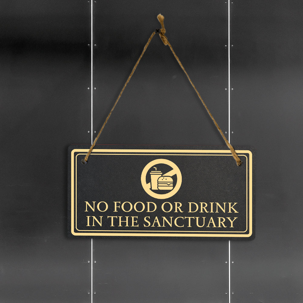 No Food Or Drink In The Sanctuary 5x10 Hanging Plus Wall or Door Sign | Rustic Twine | Workplace Hygiene Signage
