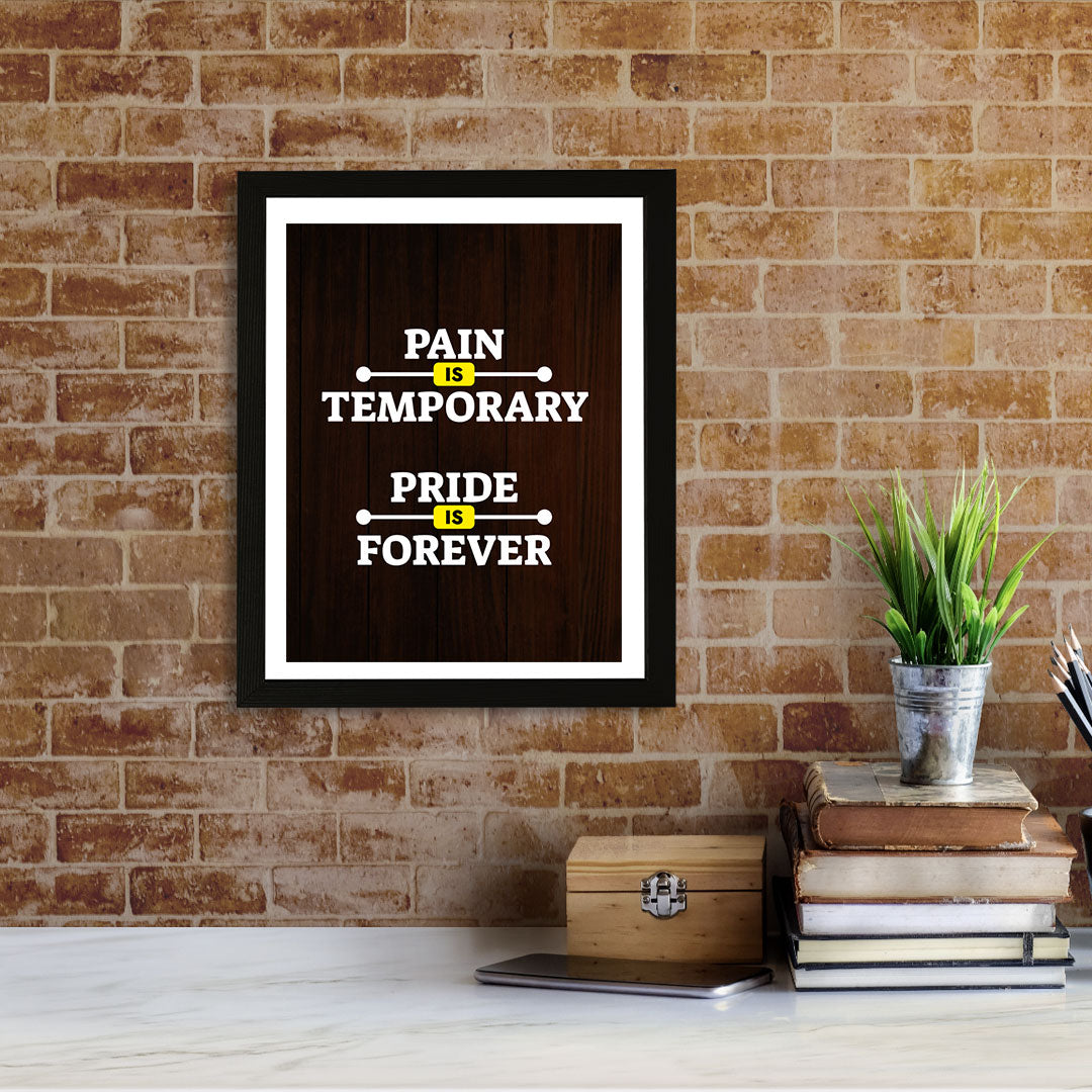 Designs ByLITA Pain Is Temporary Pride Is Forever, Wall Print Art | Motivational Home Decor