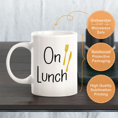 On Lunch Coffee Mug