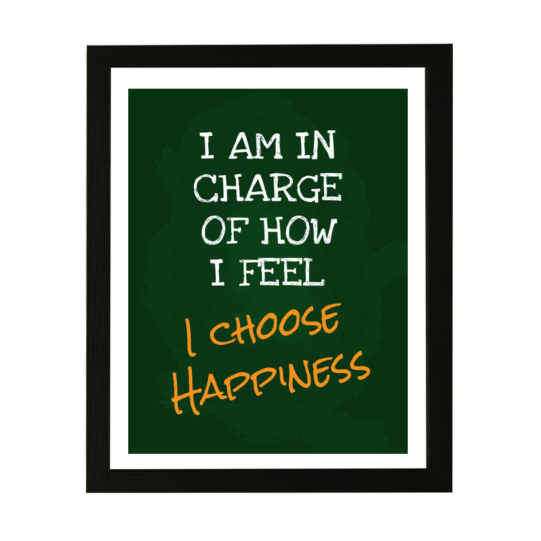 Designs ByLITA I Am In Charge Of How I Feel I Choose Happiness, Framed Wall Art Print | Positive Motivational Decor