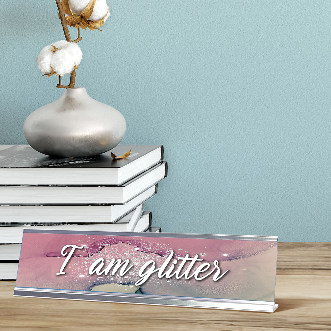 Signs ByLITA I Am Glitter Silver Frame, Novelty Desk Sign (2x8?)