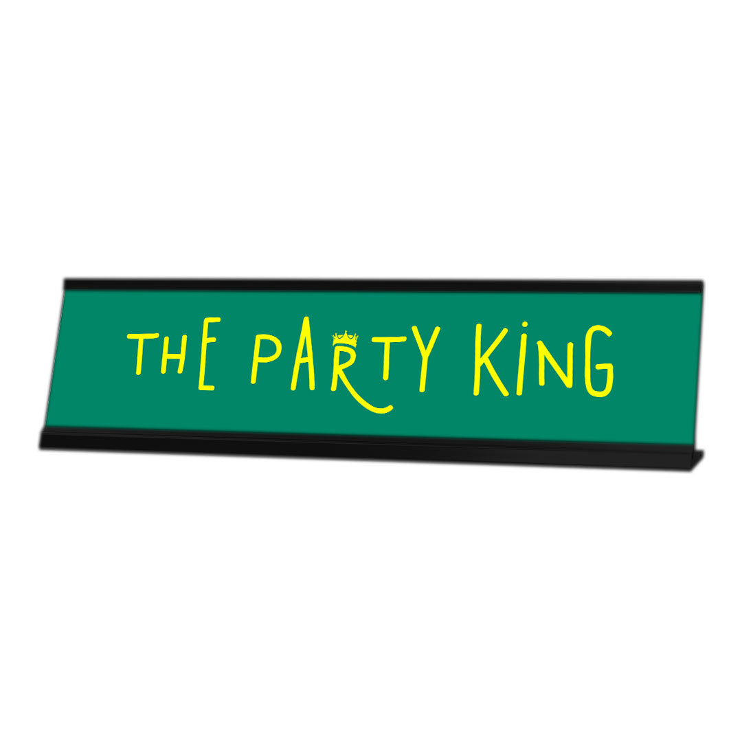 The Party King, Crown Black Frame, Desk Sign (2x8")