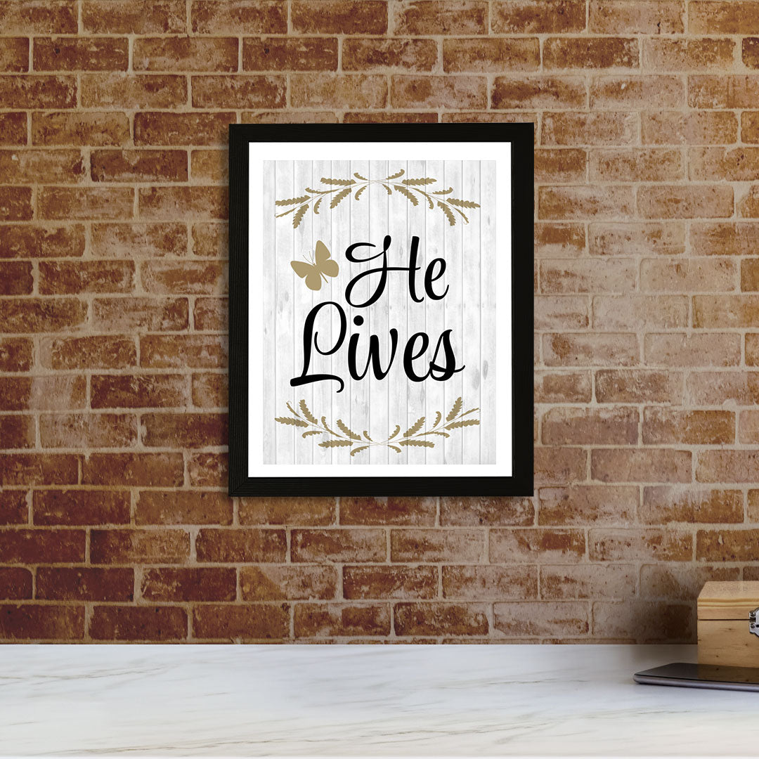 Designs ByLITA He Lives, Framed Wall Art Print | Religious Church & Home Decor