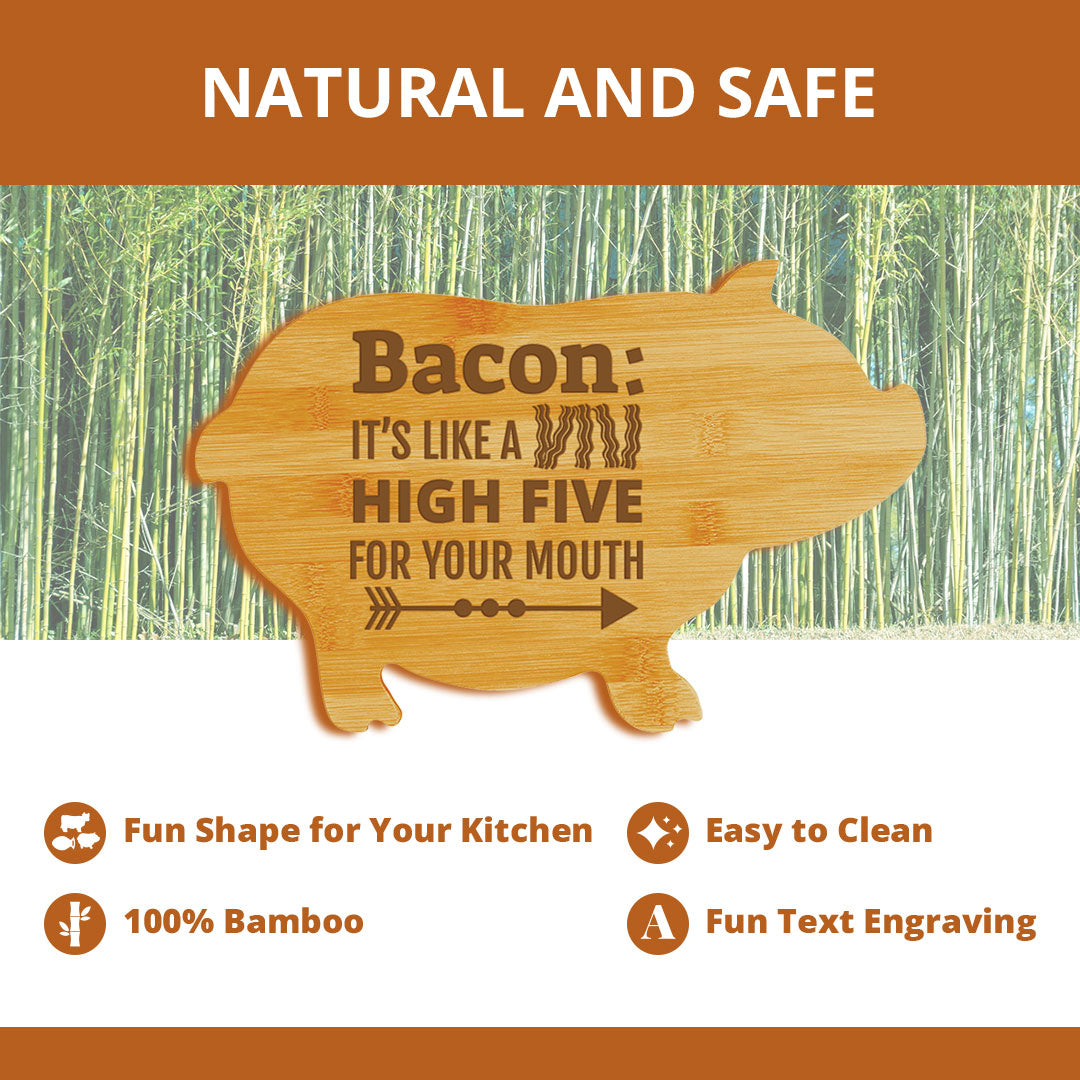 Bacon: it’s like a high five for your mouth (13.75 x 8.75") Pig Shape Cutting Board | Funny Decorative Kitchen Chopping Board