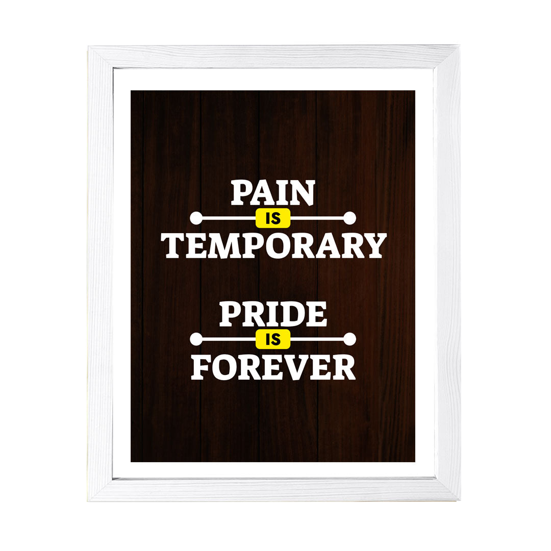 Designs ByLITA Pain Is Temporary Pride Is Forever, Wall Print Art | Motivational Home Decor