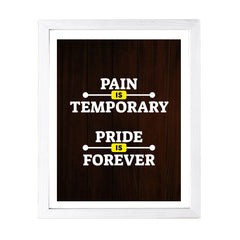 Designs ByLITA Pain Is Temporary Pride Is Forever, Wall Print Art | Motivational Home Decor