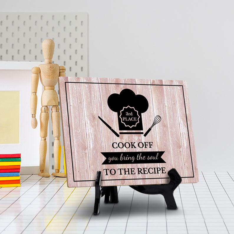 Signs ByLITA Cook Off 3rd Place You Bring The Soul To The Recipe Award, Table Sign with Acrylic Stand (8 x 6")