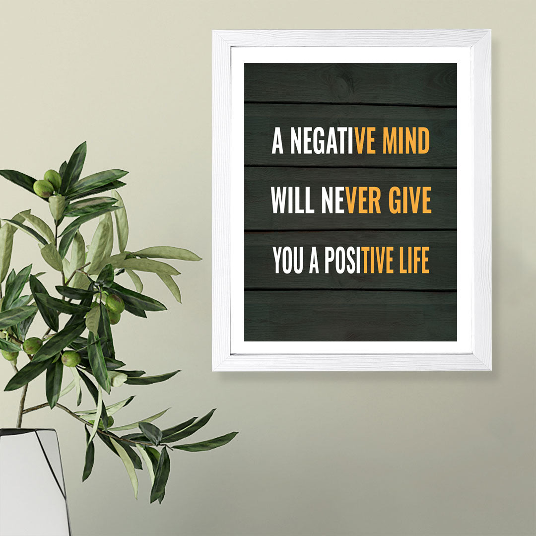 Designs ByLITA A Negative Mind Will Never Give You A Positive Life, Wall Print Art | Motivational Home Decor