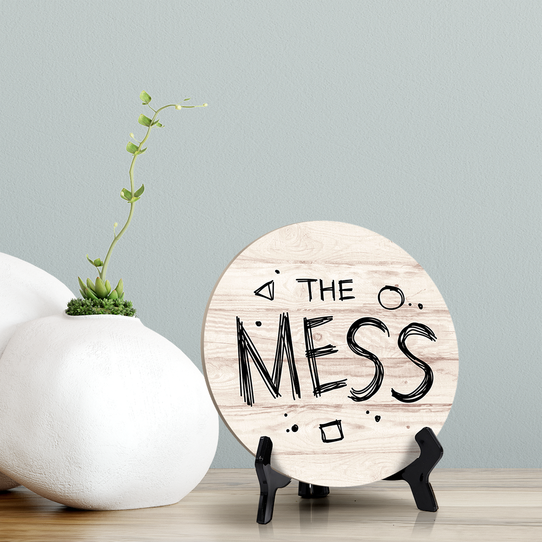 Signs ByLITA Circle Round THE MESS Table Sign (5x5")