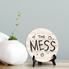 Signs ByLITA Circle Round THE MESS Table Sign (5x5")