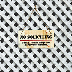 No Soliciting Family. Friends. Neighbors & Deliveries Welcome 5x10 Hanging Plus Wall or Door Sign | Home Security