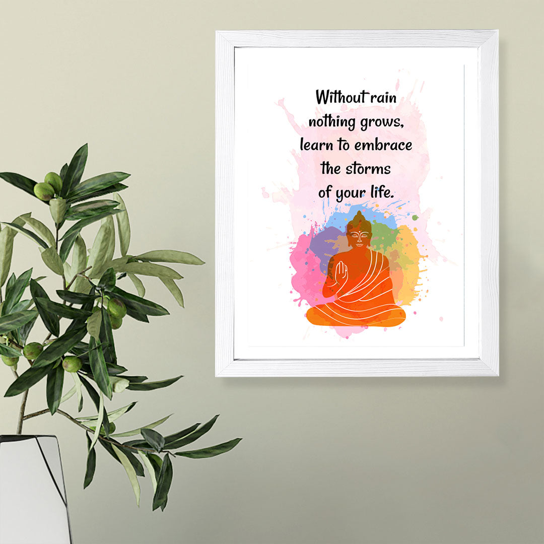 Designs ByLITA Without Rain Nothing Grows, Learn To Embrace The Storms Of Your Life. Framed Wall Art Print | Buddhist Quotes Motivational Decor