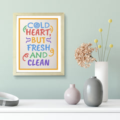 Designs ByLITA Cold Heart, But Fresh And Clean, Wall Print Art | Funky Home Décor