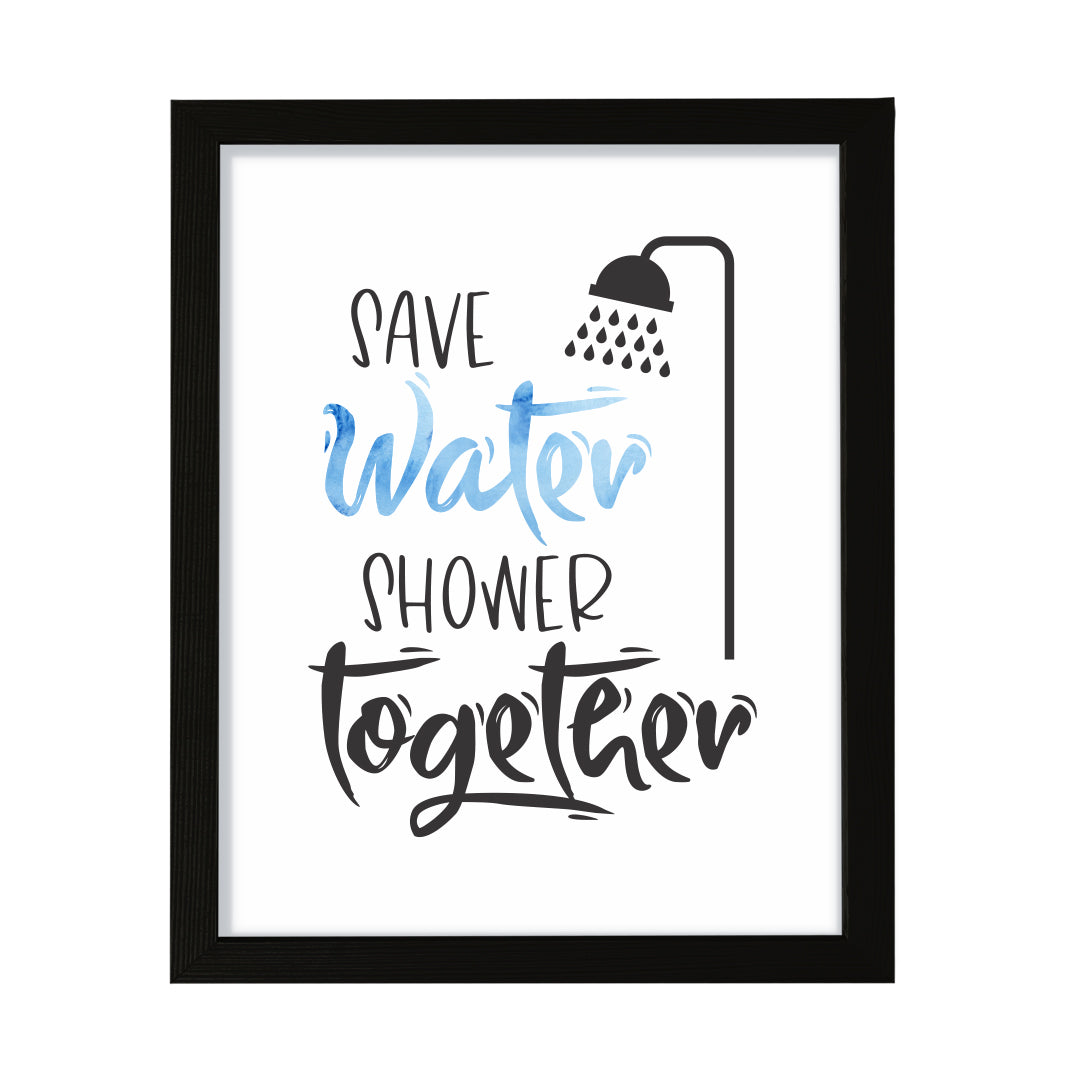 Save Water Shower Together, Framed Wall Art, Home Décor Prints