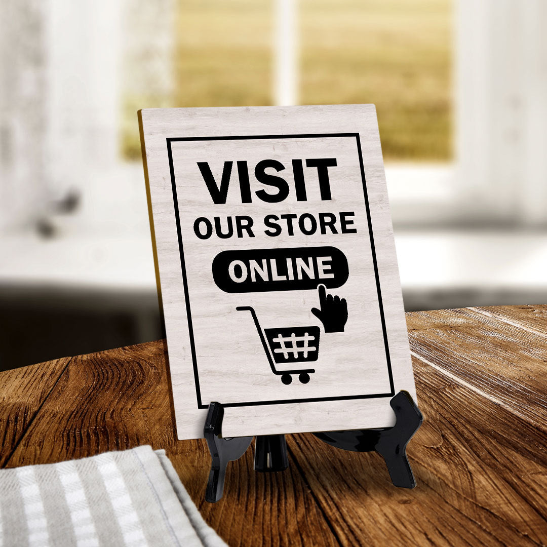 Signs ByLITA Visit Our Store Online Table Sign With Acrylic Stand (6x8“)