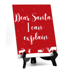 Dear Santa I Can Explain Sign with Easel, Reindeer Design (6 x 8")