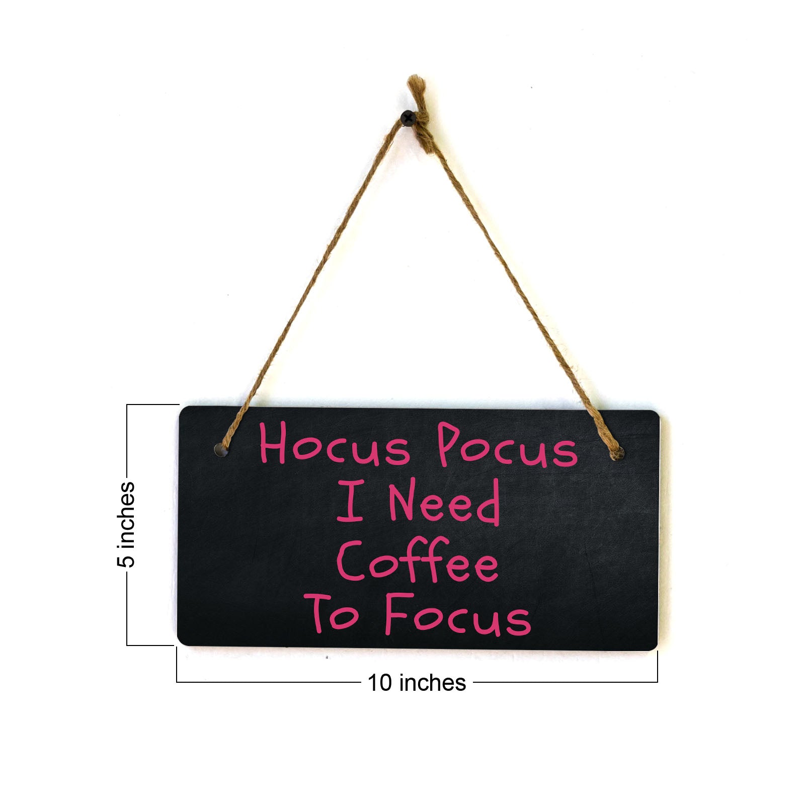 Hocus Pocus I Need Coffee To Focus 5" x 10" Hanging Wall or Door Sign | Funny Home Decor