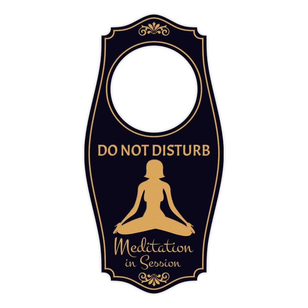 Do Not Disturb Meditation In Session Door Hanger | House or Business Door Sign