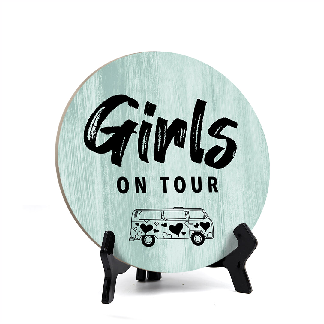 Signs ByLITA Circle Round Girls On Tour Table Sign (5x5")