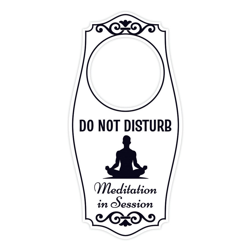 Do Not Disturb Meditation In Session (Man) Door Hanger | House or Business Door Sign