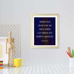 Designs ByLITA There Has To Be Evil So That Good Can Prove Its Purity Above It. Buddha, Framed Wall Art Print | Buddhist Quotes Motivational Decor