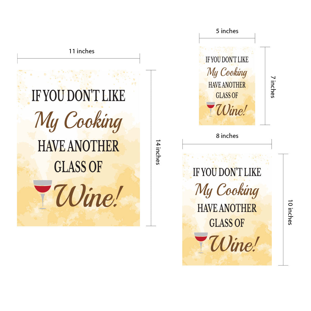 Designs ByLITA If You Don't Like My Cooking Have Another Glass Of Wine!, Framed Wall Art Print | Funny Home Decor