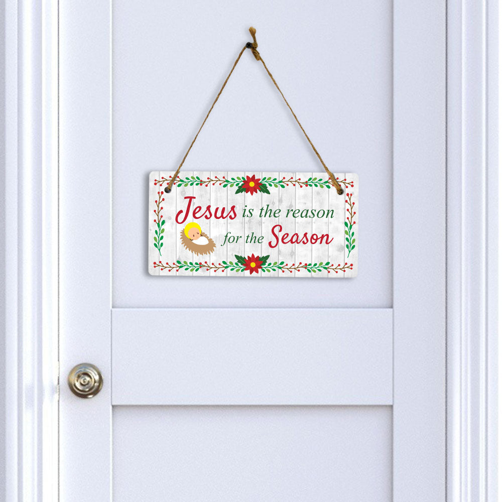 Jesus is the Reason for the Season 5x10 Hanging Wall or Door Sign | Funny Religious Home Decor