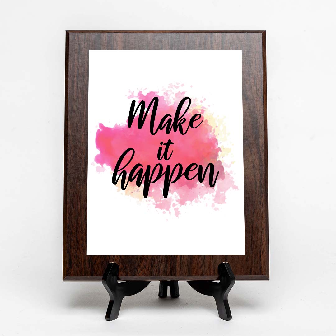 Make It Happen Decorative Wall Plaque (Full Color) | Positive Affirmation Inspiration Décor