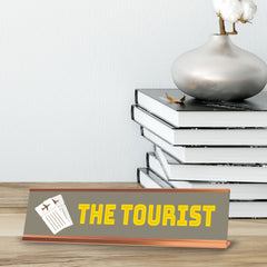 The Tourist, Gold Frame Desk Sign (2x8)