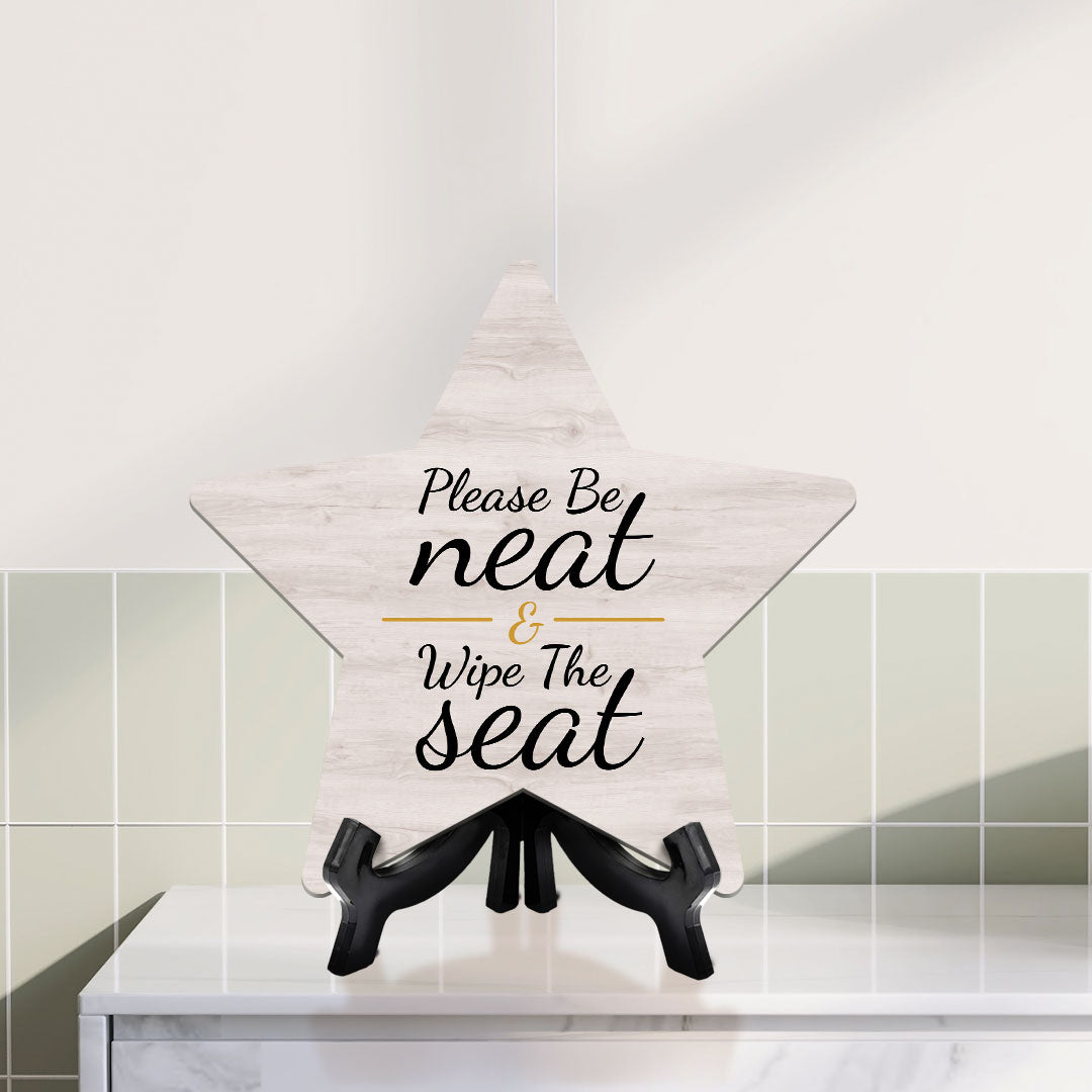 Sign ByLITA Please Be Neat & Wipe The Seat, Wood Color, Star Table Sign (6"x5")