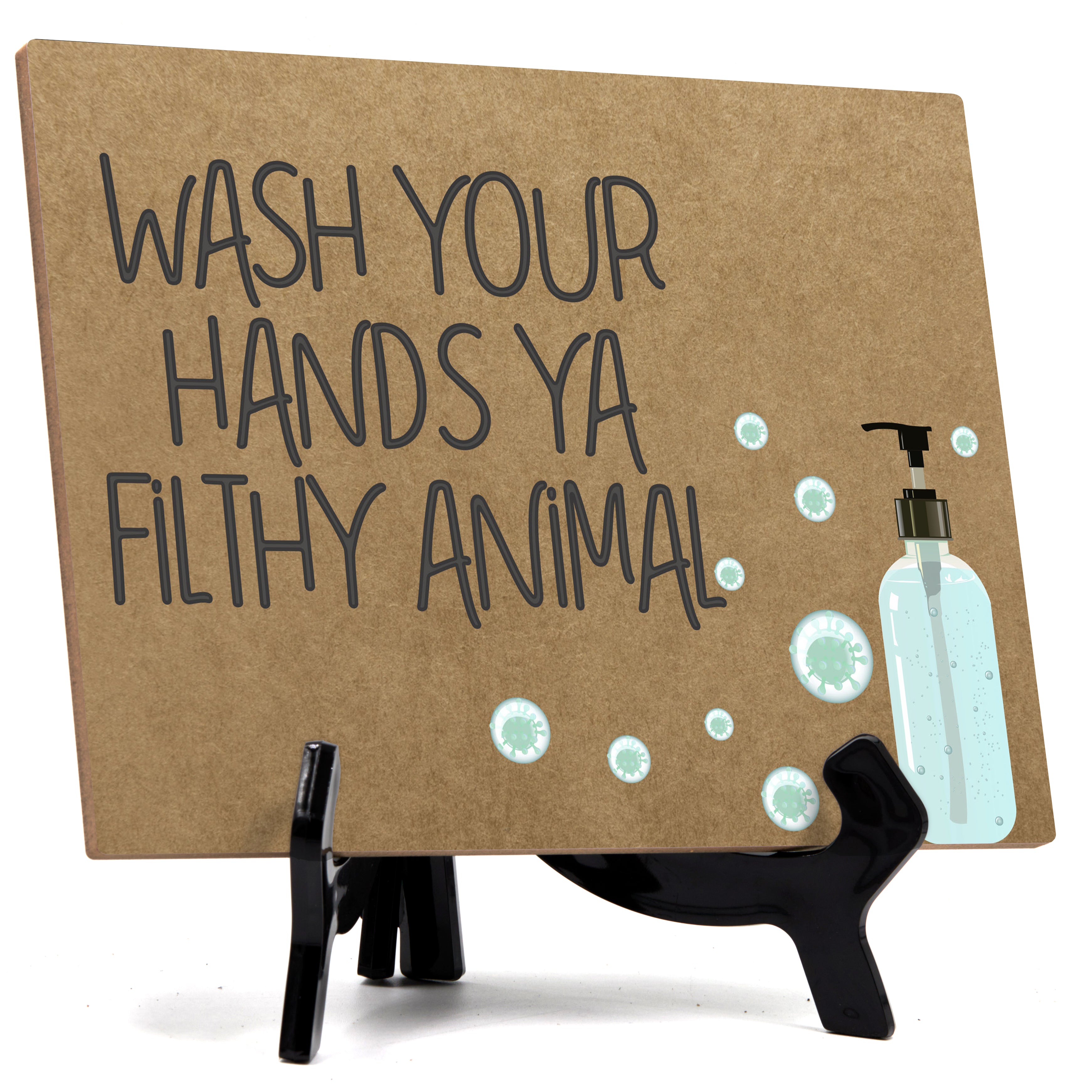 Signs ByLita Please the Flush the Toilet and Wash Your Hand Ya Filthy Animal Table Sign (6 x 8")