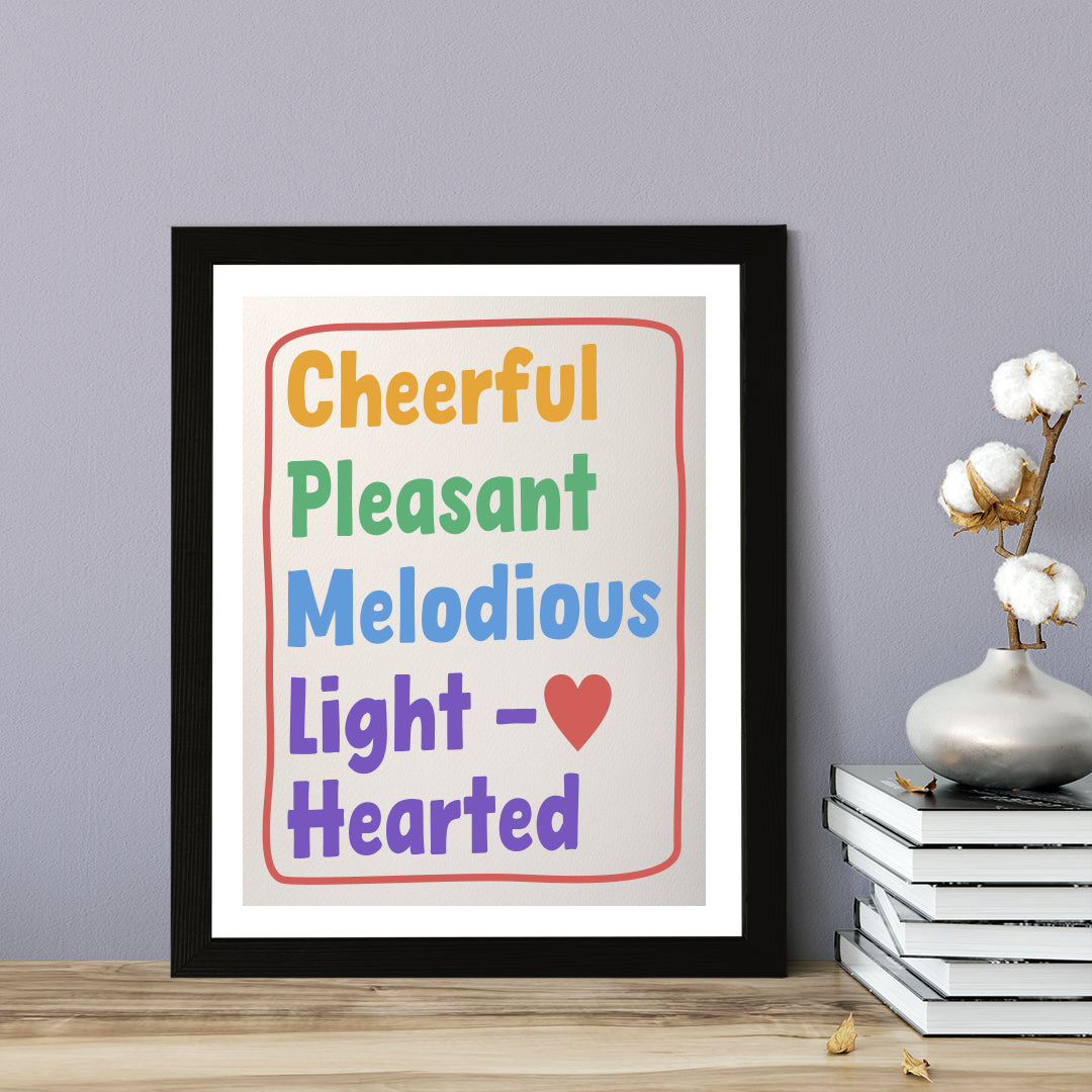 Designs ByLITA Cheerful Pleasant Melodious Light-Hearted, Wall Print Art | Funky Home Decor