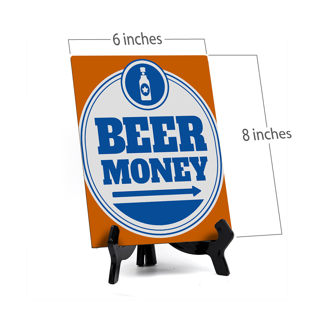 Signs ByLITA Beer Money (Right Arrow) Table Sign with Acrylic Stand (6x8“)