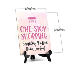 Signs ByLITA One-Stop Shopping: Everything You Need Under One Roof Table Sign With Acrylic Stand (6x8?