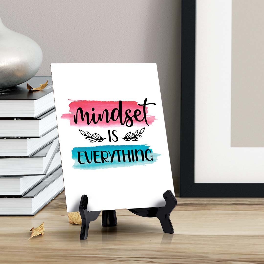 Mindset is Everything Table Sign with Acrylic Stand (6x8“) | Positive Affirmation Inspiration Décor
