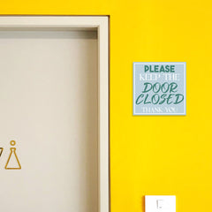 Square Plus Please Keep The Door Closed Thank You Wall or Door Sign | Home & Office Decor