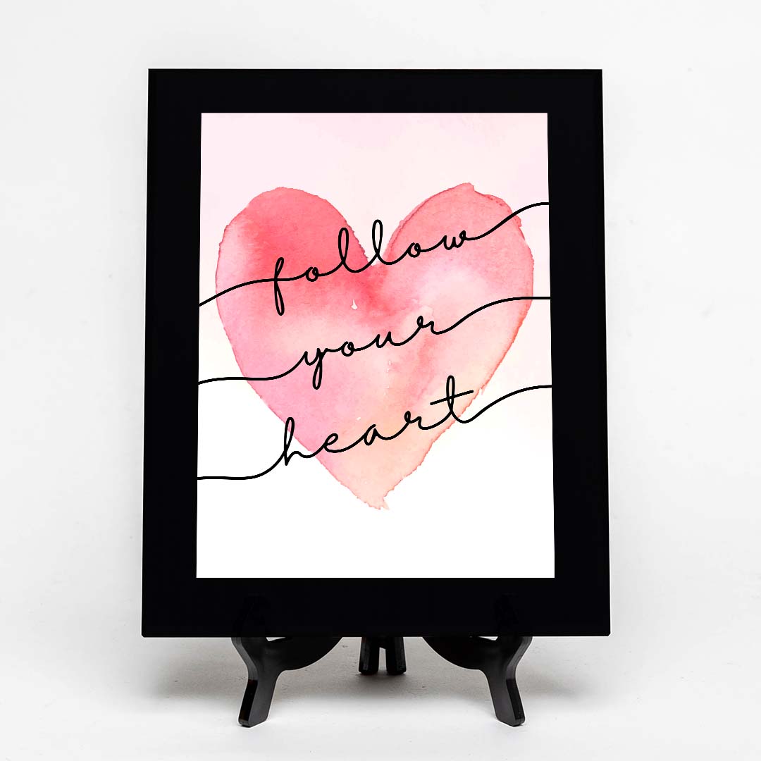 Follow Your Heart Decorative Wall Plaque (Full Color) | Positive Affirmation Inspiration Décor