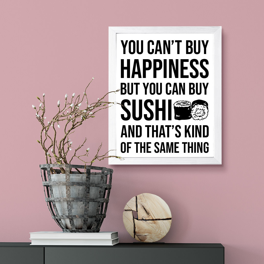 Designs ByLITA You Can't Buy Happiness But You Can Buy Sushi, Framed Print Inspirational Wall Art | Decoration For Sushi Lovers