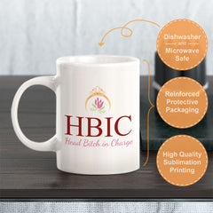 HBIC Head Bitch In Charge Coffee Mug