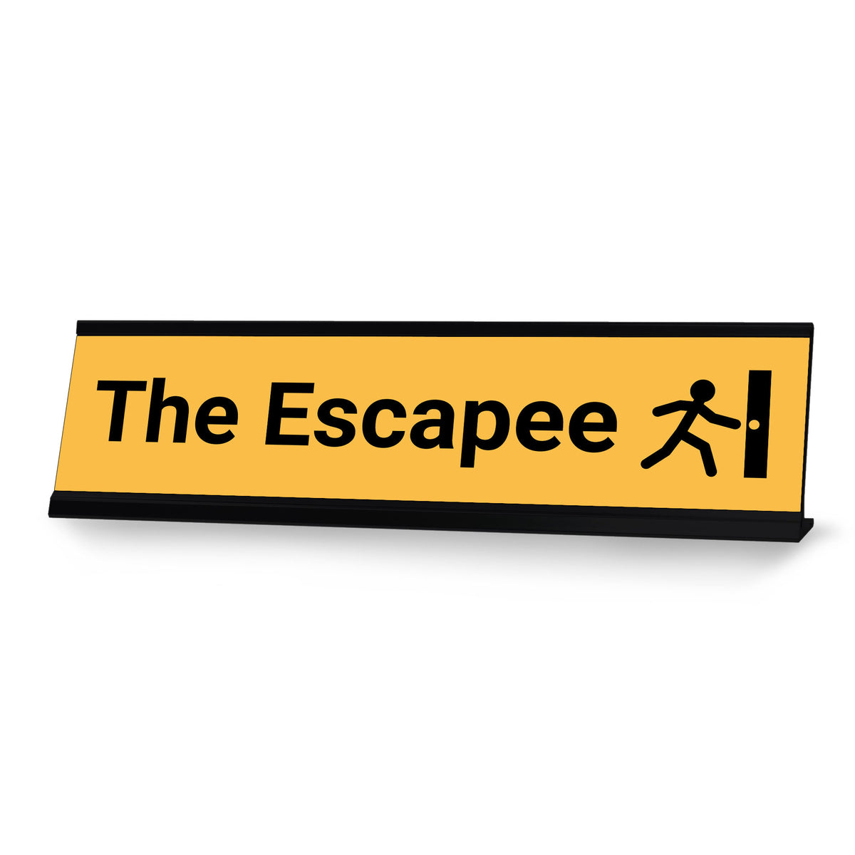 The Escapee, Running Black Frame, Desk Sign (2x8)
