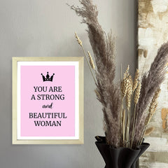 Designs ByLITA You Are A Strong And Beautiful Woman, Wall Print (Framed) | Home Decor