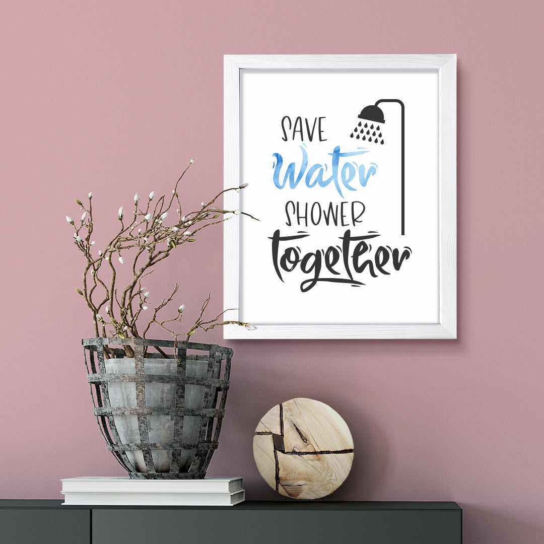 Save Water Shower Together, Framed Wall Art, Home Décor Prints